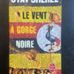 LE VENT À GORGE NOIRE
