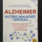 ALZHEIMER ET AUTRES MALADIES DU CERVEAU