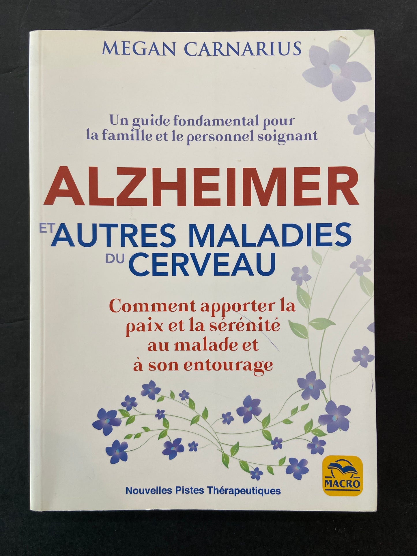 ALZHEIMER ET AUTRES MALADIES DU CERVEAU