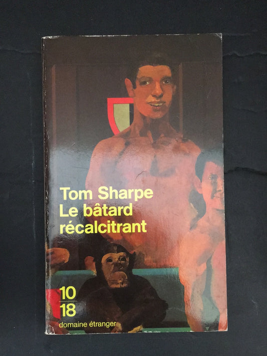 LE BÂTARD RÉCALCITRANT