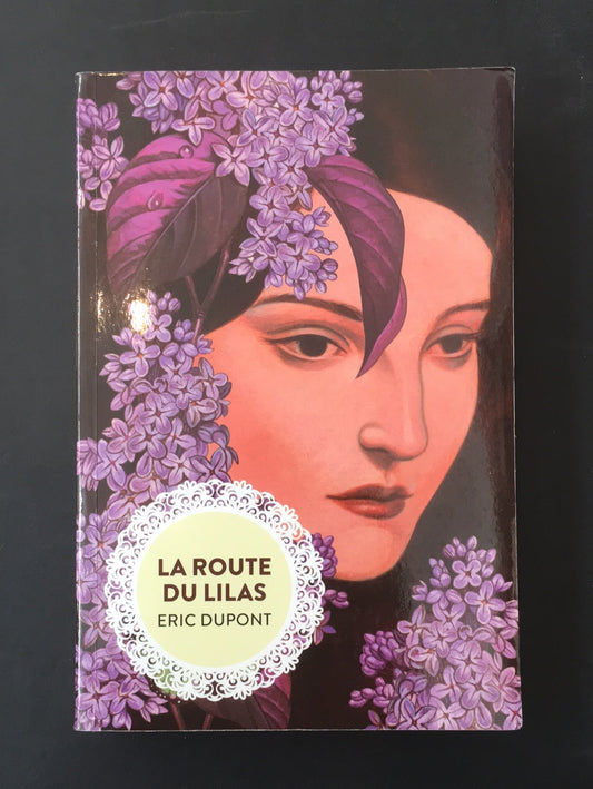 LA ROUTE DU LILAS