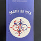 PARTIR DE RIEN