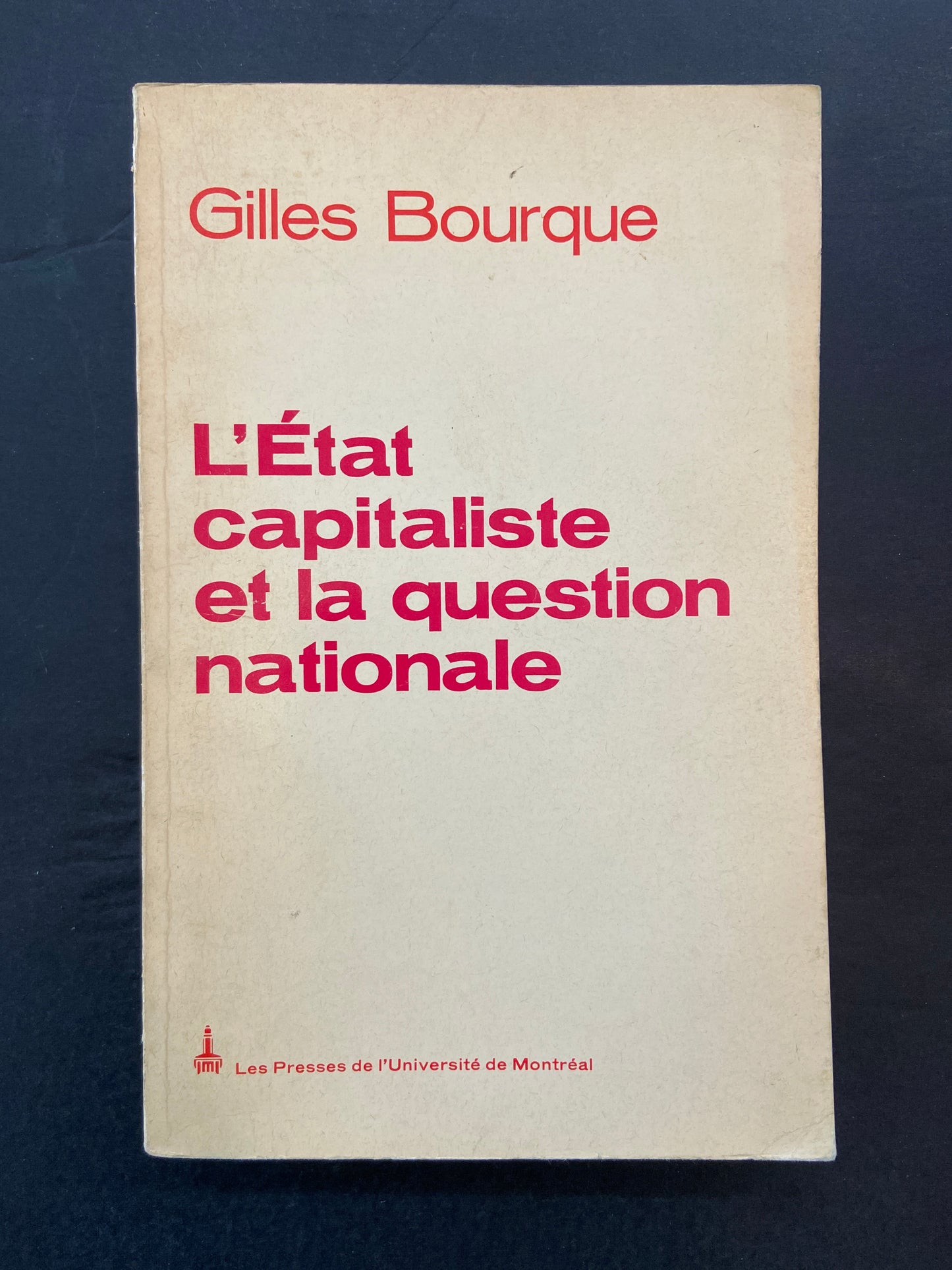 L'ÉTAT CAPITALISTE ET LA QUESTION NATIONALE