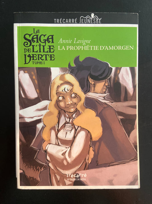 LA SAGA DE L'ÎLE VERTE - TOME 1 - LA PROPHÉTIE D'AMORGEN