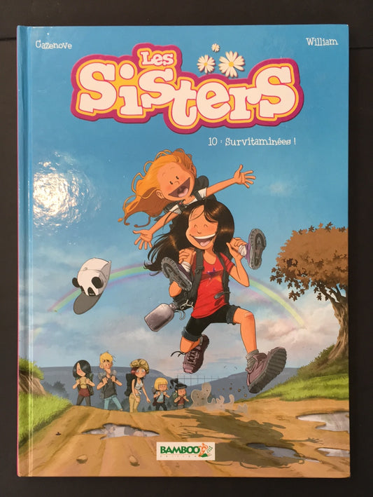 LES SISTERS - TOME 10 - SURVITAMINÉES!