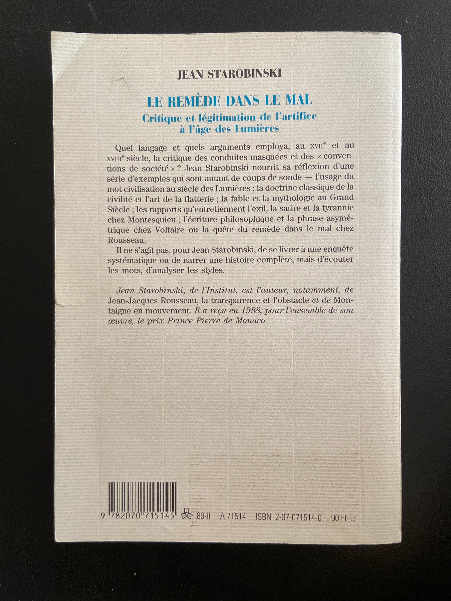 LE REMÈDE DANS LE MAL - CRITIQUE ET LÉGITIMATION DE L'ARTIFICE À L'ÂGE DES LUMIÈRES