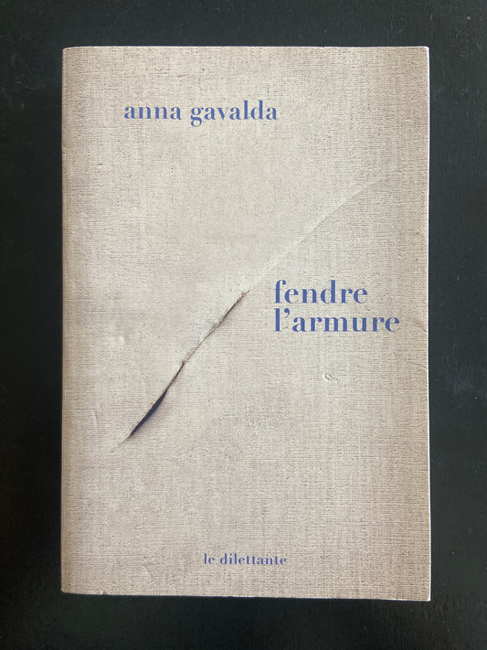 FENDRE L'ARMURE