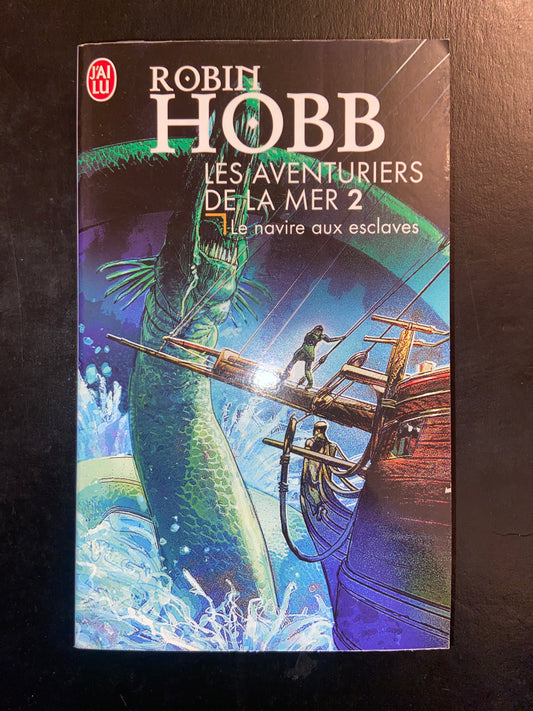 LES AVENTURIERS DE LA MER - T.02 - LE NAVIRE AUX ESCLAVES