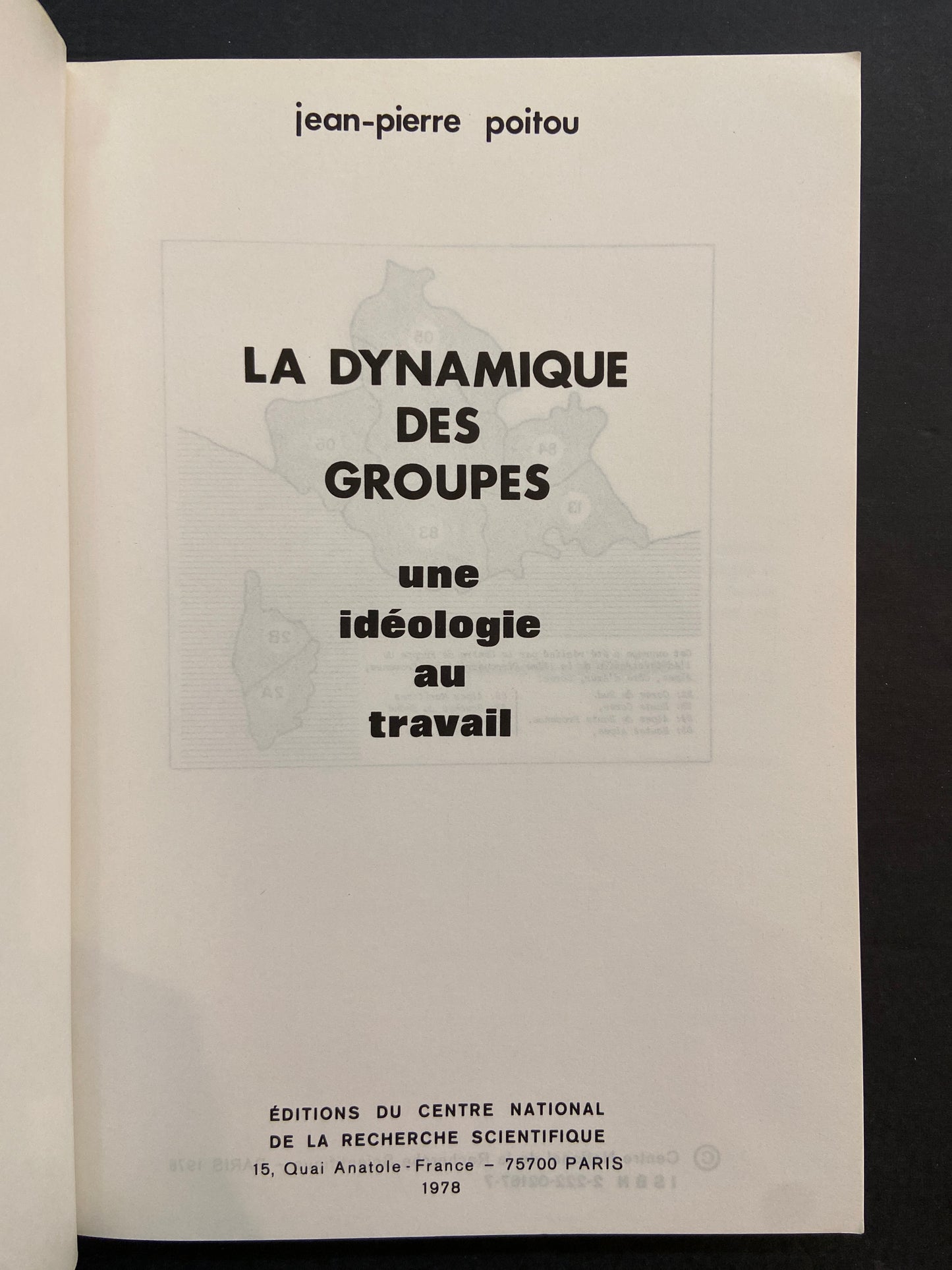 LA DYNAMIQUE DES GROUPES - UNE IDÉOLOGIE AU TRAVAIL