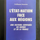 L'ÉTAT-NATION FACE AUX RÉGIONS
