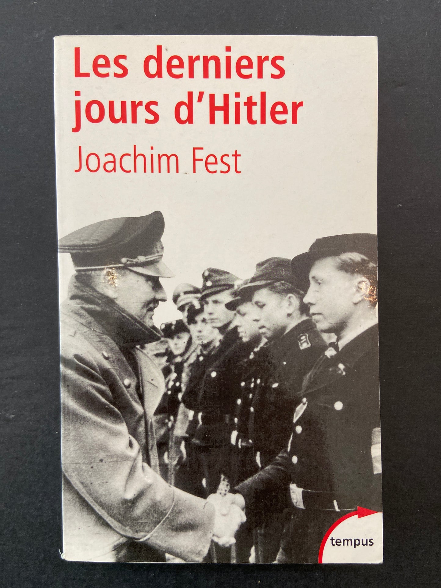 LES DERNIERS JOURS D'HITLER