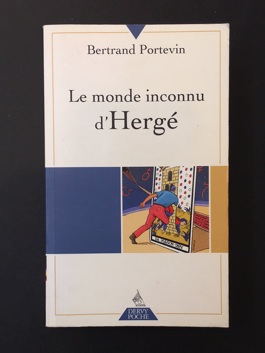 LE MONDE INCONNU D'HERGÉ