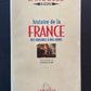 HISTOIRE DE LA FRANCE DES ORIGINES À NOS JOURS