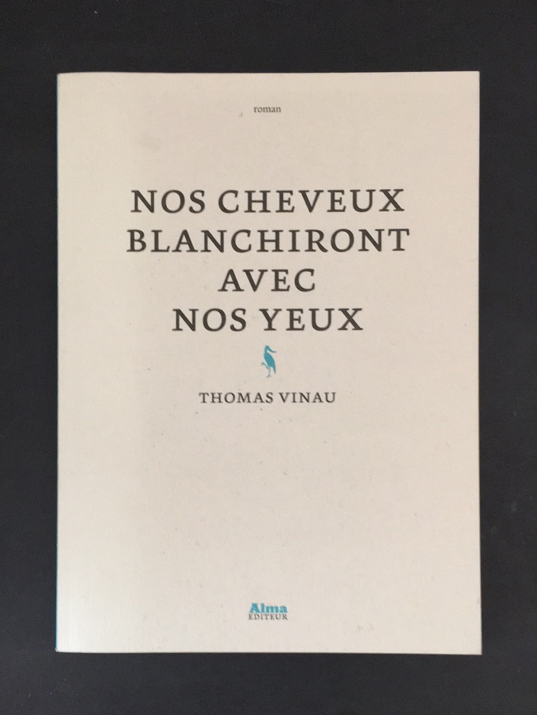 NOS CHEVEUX BLANCHIRONT AVEC NOS YEUX