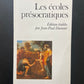 LES ÉCOLES PRÉSOCRATIQUES