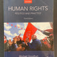 HUMAN RIGHTS - POLITICS AND PRACTISE