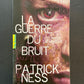 LE CHAOS EN MARCHE - T.03 LA GUERRE DU BRUIT
