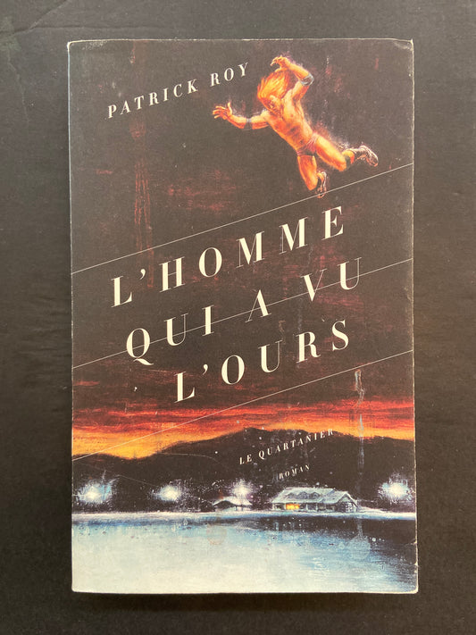 L'HOMME QUI A VU L'OURS