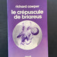 LE CRÉPUSCULE DE BRIAREUS