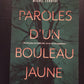 PAROLES D'UN BOULEAU JAUNE