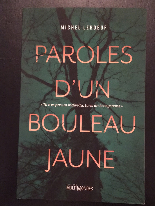 PAROLES D'UN BOULEAU JAUNE