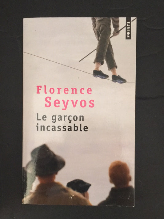 LE GARÇON INCASSABLE