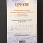 ASPHYXIE