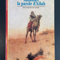 DÉCOUVERTE GALLIMARD - MAHOMET - LA PAROLE D'ALLAH