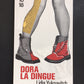 DORA LA DINGUE