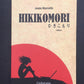 HIKIKOMORI