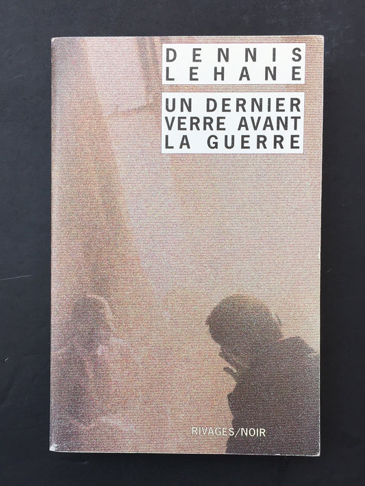 UN DERNIER VERRE AVANT LA GUERRE
