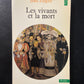 LES VIVANTS ET LA MORT