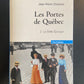 LES PORTES DE QUÉBEC T.02 T.02 LA BELLE ÉPOQUE