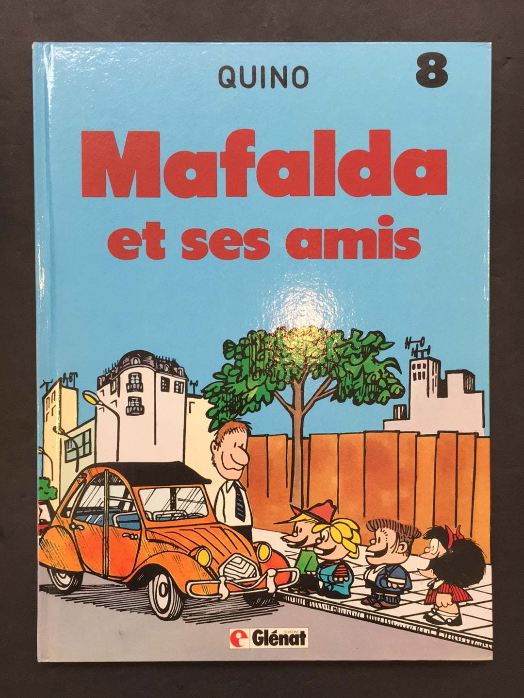 MAFALDA - T.08 MAFALDA ET SES AMIS