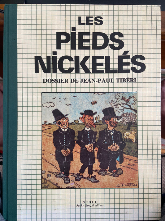 LES PIEDS NICKELÉS - DOSSIER DE JEAN-PAUL TIBÉRI