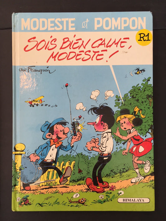 MODESTE ET POMPON - R1 - SOIS BIEN CALME MODESTE!