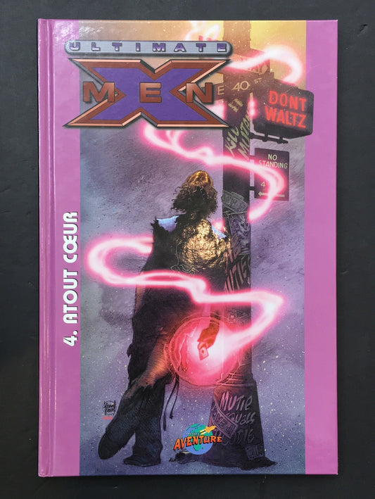 ULTIMATE X-MEN - TOME 04 - ATOUT COEUR