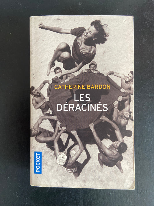 LES DÉRACINÉS