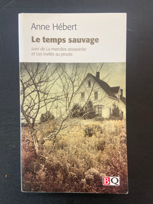 LE TEMPS SAUVAGE