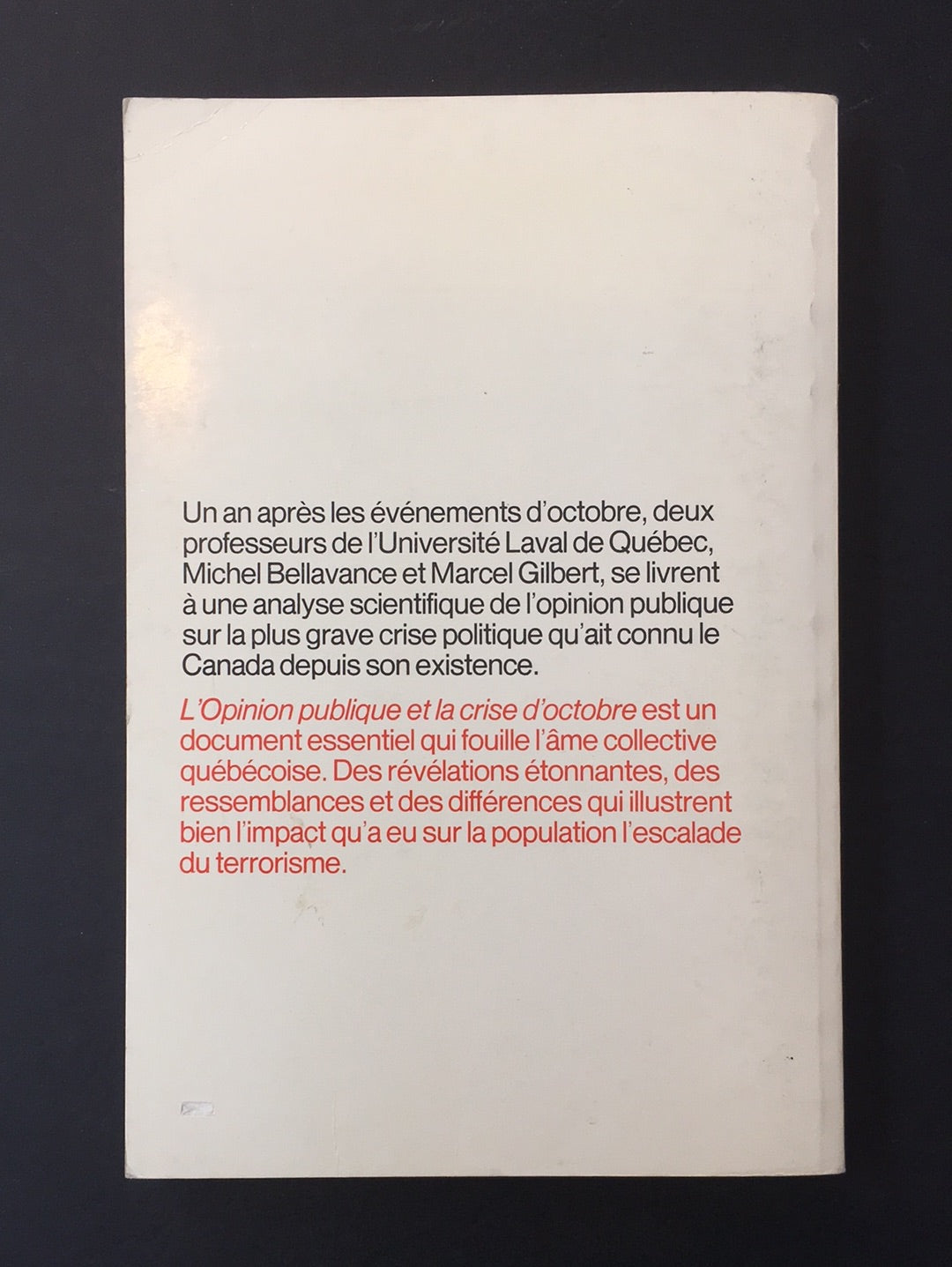 L'OPINION PUBLIQUE ET LA CRISE D'OCTOBRE