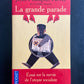 LA GRANDE PARADE