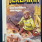 JEREMIAH - LES HÉRITIERS SAUVAGES