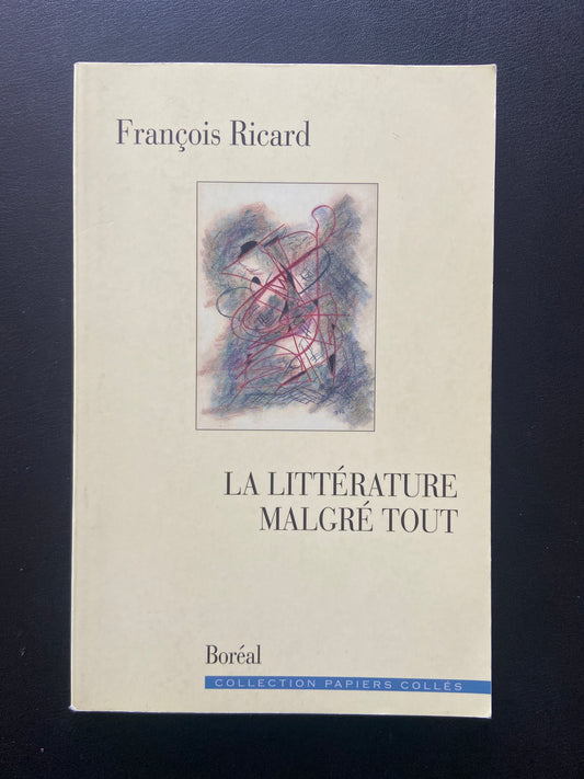 LA LITTÉRATURE MALGRÉ TOUT