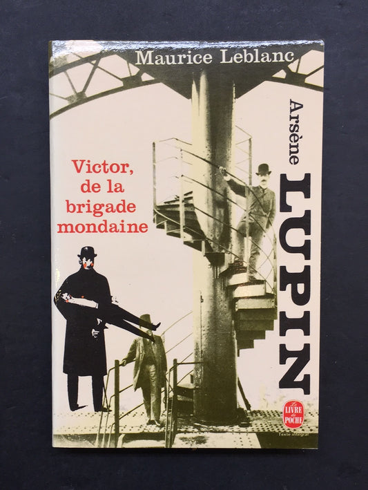 ARSÈNE LUPIN - VICTOR DE LA BRIGADE MONDAINE