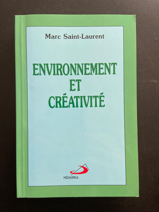 ENVIRONNEMENT ET CRÉATIVITÉ