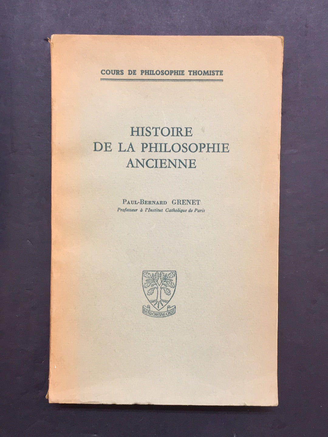 HISTOIRE DE LA PHILOSOPHIE ANCIENNE