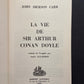 LA VIE DE SIR ARTHUR CONAN DOYLE