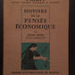 HISTOIRE DE LA PENSÉE ÉCONOMIQUE