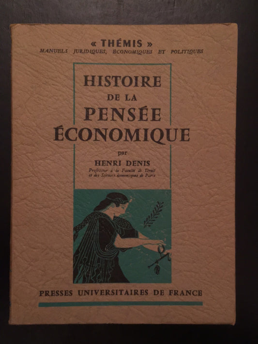 HISTOIRE DE LA PENSÉE ÉCONOMIQUE