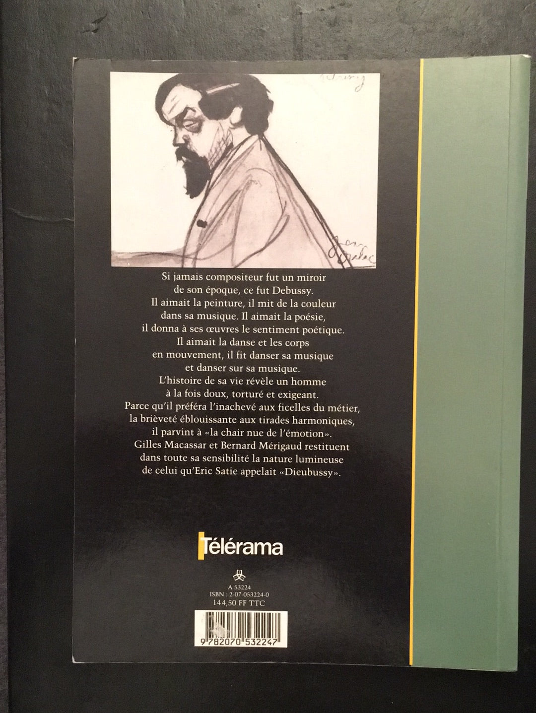 DÉCOUVERTES GALLIMARD - CLAUDE DEBUSSY LE PLAISIR ET LA PASSION